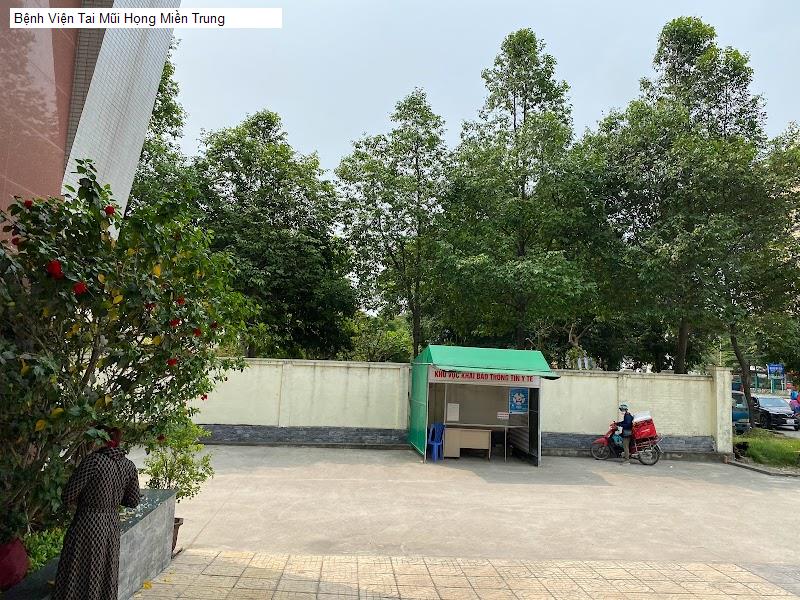 Bệnh Viện Tai Mũi Họng Miền Trung