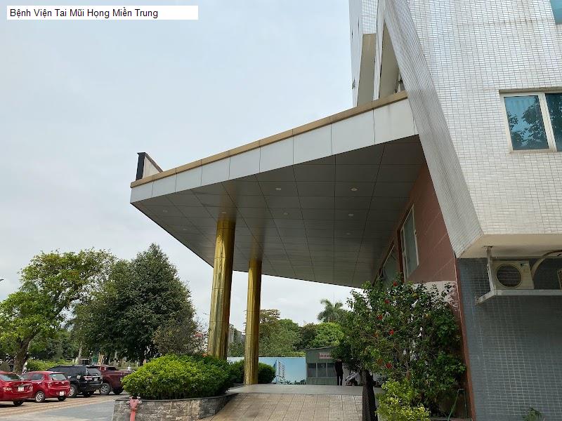 Bệnh Viện Tai Mũi Họng Miền Trung