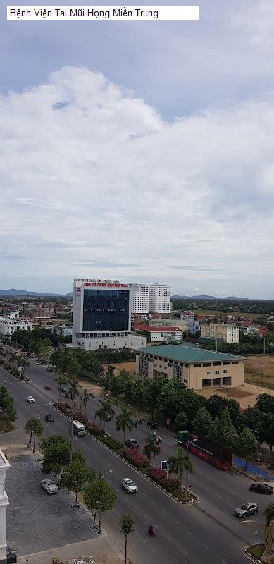 Bệnh Viện Tai Mũi Họng Miền Trung