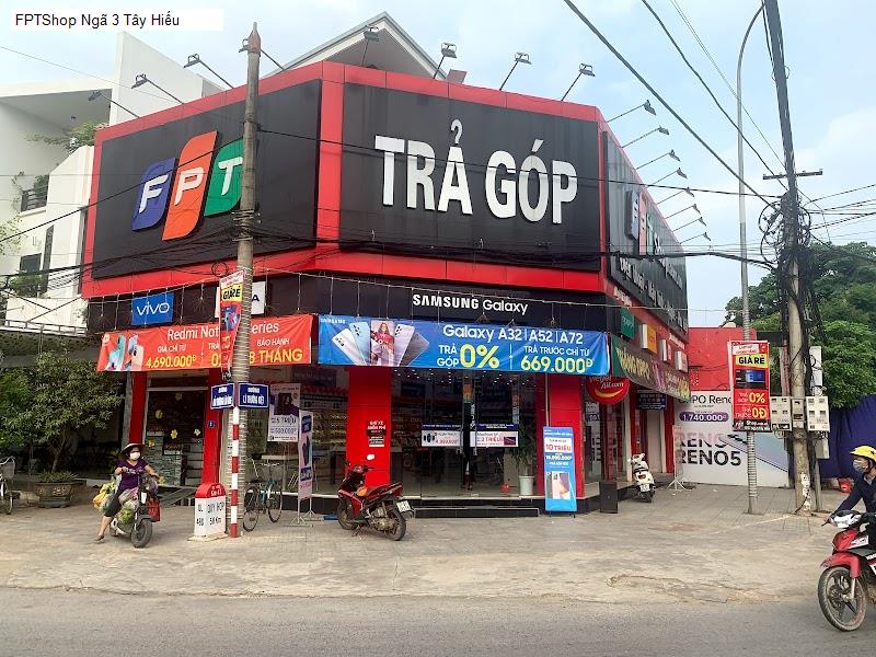 FPTShop Ngã 3 Tây Hiếu