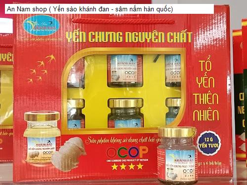 An Nam shop ( Yến sào khánh đan - sâm nấm hàn quốc)